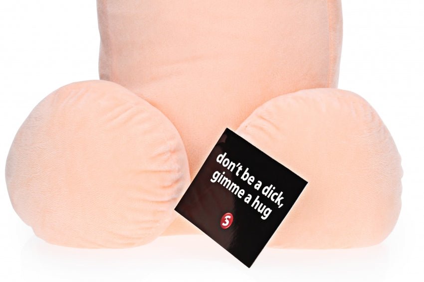 Don't be a dick, gimme a hugh penis kussen - SM - speeltjes